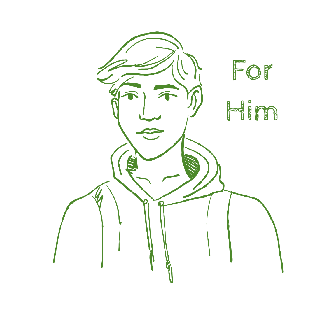 For Him